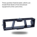 Three-position Fixed Bracket Multi-camera Live Stand Mobile Phone Mount for GoPro Hero SJCAM AKASO DJI EKEN Xiaomi Fill Light.