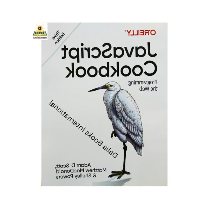 Javascript%20Cookbook%20Programming%20The%20Web%20by%20Adam%20D.%20Scott,%20Matthew%C2%A0%20Macdonald%20&%20Shelley%20Powers%20-%20Image%203