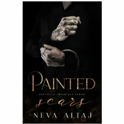 Painted%20Scars%20(%20Perfectly%20Imperfect%20#1%20)%20(%20Book%20by%20Neva%20Altaj%20)%20%7C%20Matte%20Lamination%20%7C%20Premium%20Paper%20%7C%20-%20Image%204