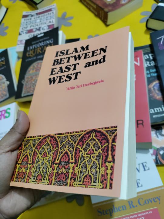 Islam%20Between%20East%20and%20West%20by%20Alija%20Izetbegovic%20-%20Image%203