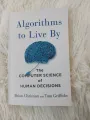 Algorithms to Live By: The Computer Science of Human Decisions. 