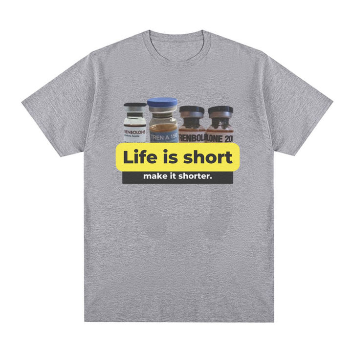 Life%20Is%20Short%20Make%20It%20Shorter%20Tren%20Trenbolone%20T-shirt%20Men%20Women%20Funny%20Gym%20Short%20Sleeve%20T-shirts%20100%25%20Cotton%20Casual%20Loose%20T%20Shirt%20-%20Image%204