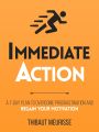 Immediate Action by Thibaut Meurisse. 