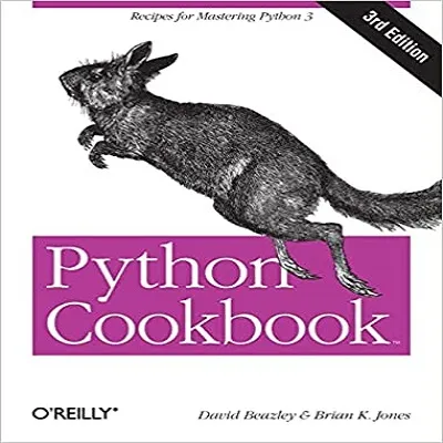 Python Cookbook: Recipes for Mastering Python 3
