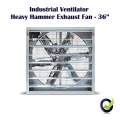 Industrial Ventilator Heavy Hammer Exhaust Fan - 36″.