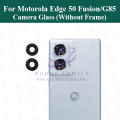 For Motorola Edge 50 Fusion/G85 Camera Main Glass Lens  Replacement Part. 