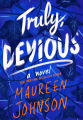 Truly Devious by Maureen Johnson. 