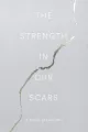 The Strength in Our Scars by Bianca Sparacino - Paperback. 
