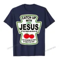 Grunge Christian Catch Up With Jesus Ketchup T-Shirt Top T-Shirts Tops Shirts Funny Harajuku Cotton Casual Gift Men. 