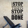 Home Gym Design Wall Sticker Quotes - Don't Stop When You Are Tired Stop When You Are Done Vinyl Wall Decals Motivation. 