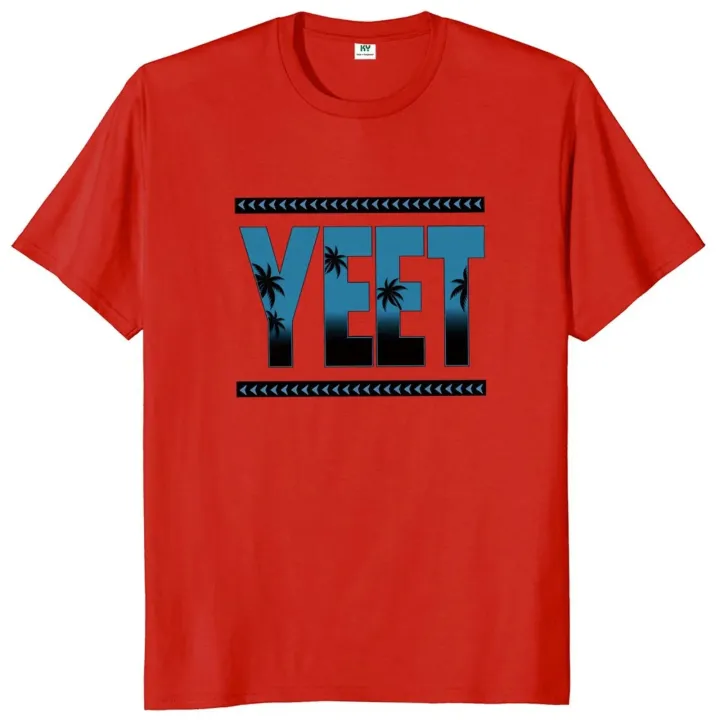 Retro%20Yeet%20T%20Shirt%20Funny%20Quotes%20Wresting%20Lovers%20Graphic%20T-shirt%20100%25%20Cotton%20Soft%20Unisex%20O-neck%20Tee%20Tops%20EU%20Size%20-%20Image%207