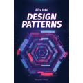 Dive Into Design Patterns by Alexander Shvets , First Edition ,2018. 