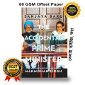 The Accidental Prime Minister by Sanjaya Baru. 