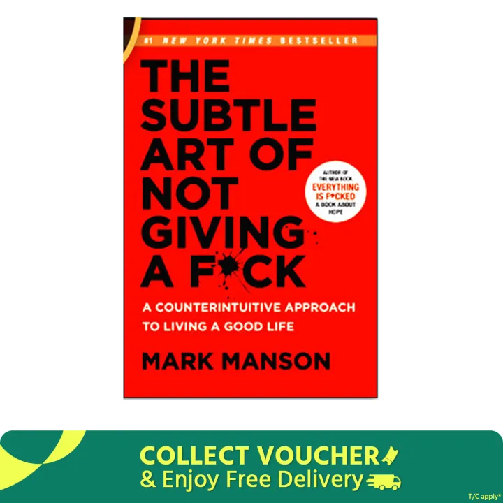 The Subtle Art of Not Giving A F*ck by Mark Manson