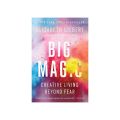 Big Magic: Creative Living Beyond Fear by Elizabeth Gilbert - Paperback. 