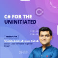 C# For the Uninitiated. 