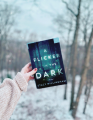 A Flicker in the Dark  (  Book by Stacy Willingham  )   (  Premium Paper and Matte Cover  ). 