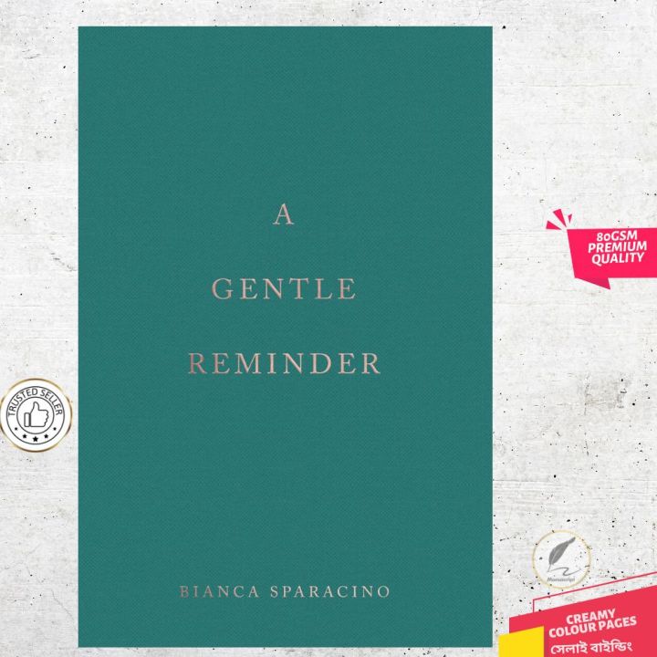 A%20Gentle%20Reminder%20by%20Bianca%20Sparacino%20-%20Image%202