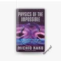 Physics of the Impossible: A Scientific Exploration of the World of Phasers, Force Fields, Teleportation and Time Travel by Michio Kaku. 