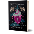 A Kingdom of Blood and Betrayal ( Stars and Shadows #2 ) ( Book by Holly Renee ) ( Premium Paper and Matte Cover ) Novel. 