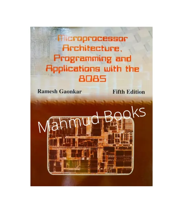Microprocessor%20Architecture%20Programming%20&%20Applications%20With%20The%208085%20by%20Ramesh%20Gaonkar%20-%20Image%202