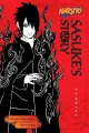 Naruto: Sasuke's Story--Sunrise (Naruto Novels) Paperback – March 7, 2017. 