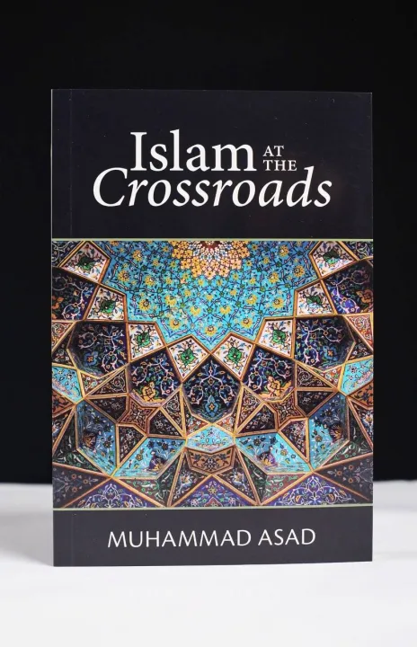 Islam%20At%20The%20Crossroads%20by%20Muhammad%20Asad%20-%20Image%205