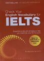 Check Your English Vocabulary for IELTS: Essential words and phrases to help you maximise your IELTS score. 