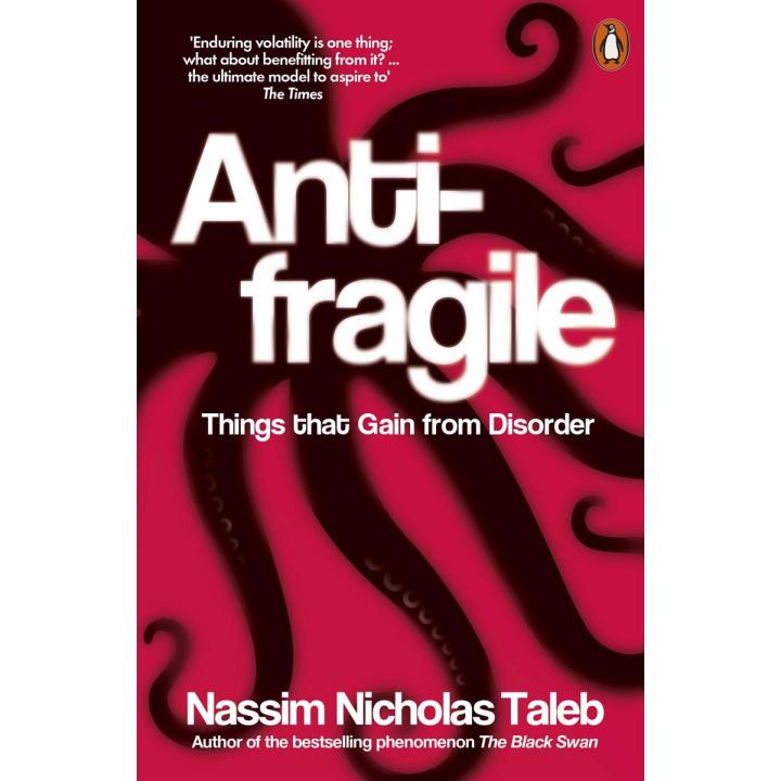Antifragile: Things that Gain from Disorder Paperback