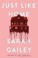 Just Like Home by Sarah Gailey  ( Premium Paper and Matte Cover ). 