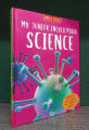 My Junior Encyclopedia Science (Hardcover). 