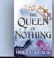 The Queen of Nothing (The Folk of the Air #3) | Matte Lamination | Premium Paper |. 
