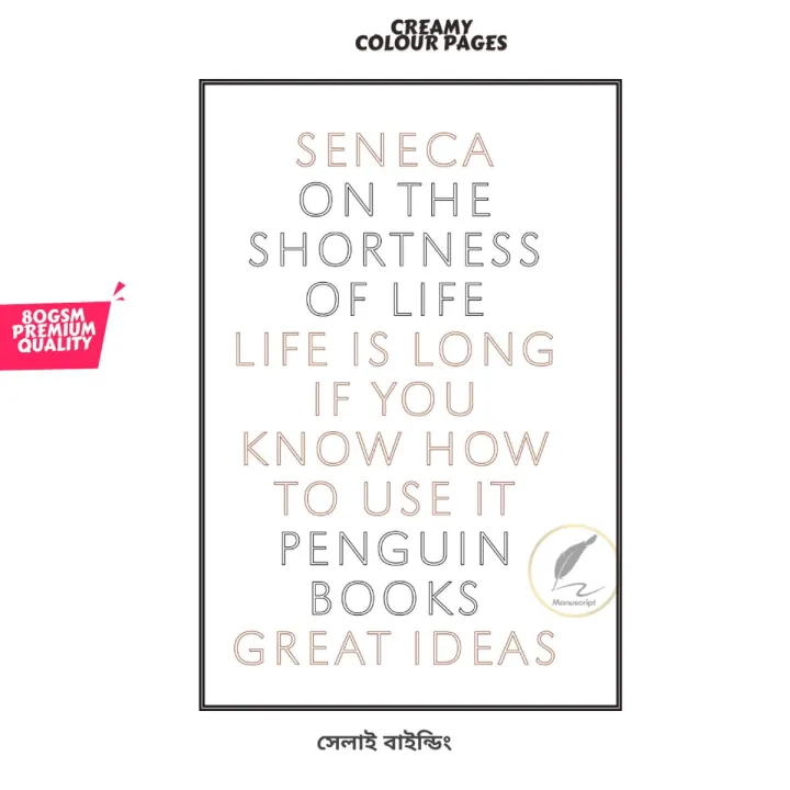 On%20the%20Shortness%20of%20Life:%20Life%20Is%20Long%20if%20You%20Know%20How%20to%20Use%20It%20by%20Seneca%20-%20Image%202