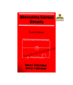 Alternating Current Circuits( 4th Edition )  by Rossell M Kerchner & George F Corcoran. 