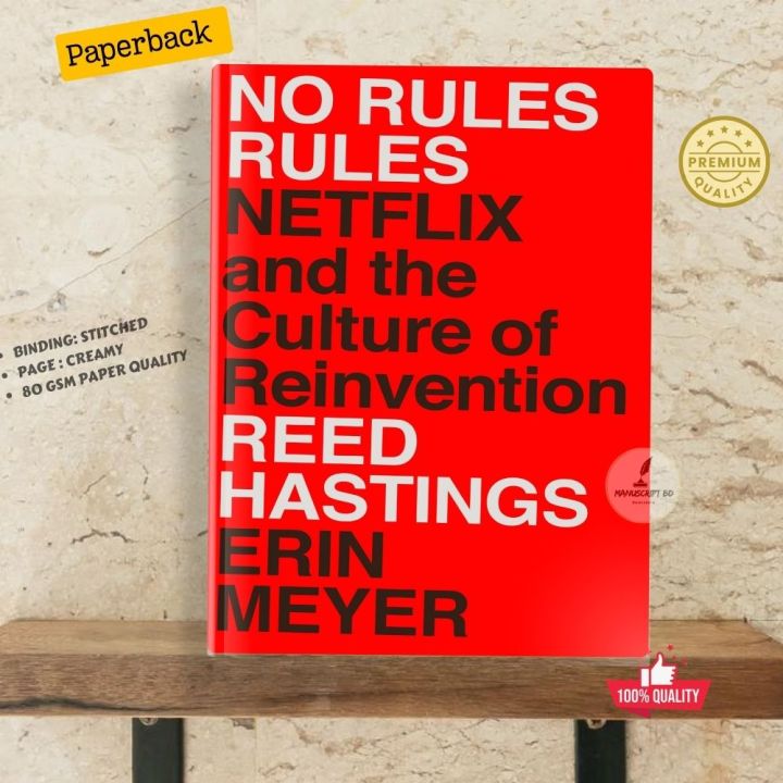 No Rules Rules: Netflix and the Culture of Reinvention by Reed Hastings ...