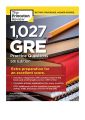 1,027 GRE Practice Questions, 5th Edition by The Princeton Review. 