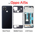 Full Body Housing For Oppo A15/A15s Front LCD Frame Panel, Middle Bezel Frame and Back Panel.