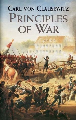 Principles of War by Carl von Clausewitz