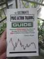 THE ULTIMATE PRICE ACTION TRADING GUIDE by Cuwen Fynn - Color Print - Paperback. 