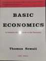 Basic Economics; A Common Sense Guide to the Economy By Thomas Sowell. 