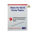 Ideas For IELTS Essay Topics. 