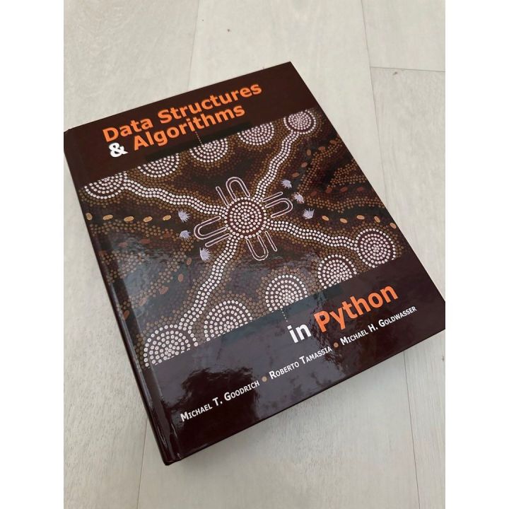 Data%20Structures%20and%20Algorithms%20in%20Python%20%20by%20Michael%20T.%20Goodrich%20,%20Roberto%20Tamassia%20,%20Michael%20H.%20Goldwasser%20-%201st%20Edition%20-%20Image%204