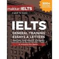 MAKKAR IELTS General Training Essays and Letters From The Past Exams (News Print). 