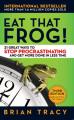Eat That Frog!: 21 Great Ways to Stop Procrastinating and Get More Done in Less Time by Brian Tracy. 