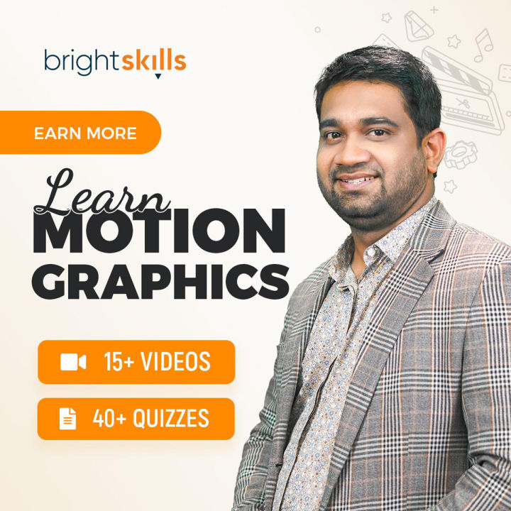 Earn More Learn Motion Graphics - Bright Skills