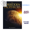 The Forbidden Prophecies by Abu Zakariya. 