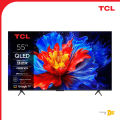 TCL 55P8K 55" 4K QLED Smart Google TV With Free Delivery (Nationwide). 