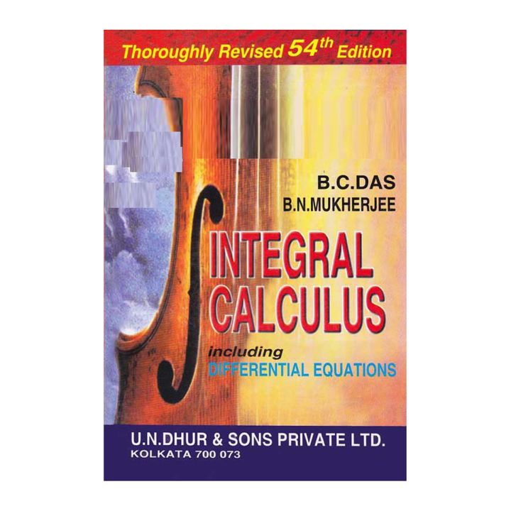 Integral Calculus by B.C. Das & B.N Mukherjee