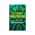 The first muslim by Lesley Hazleton. 