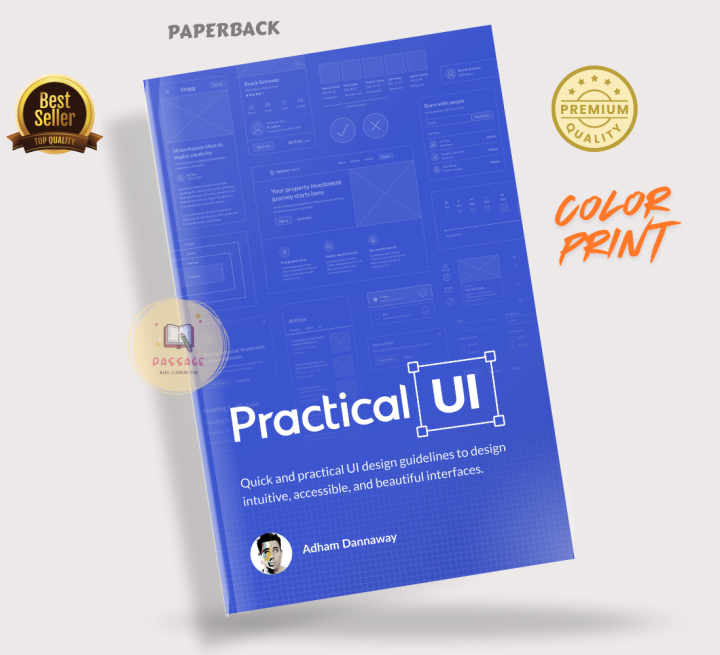 Practical UI: Quick and Practical UI Design Guidelines to Design ...